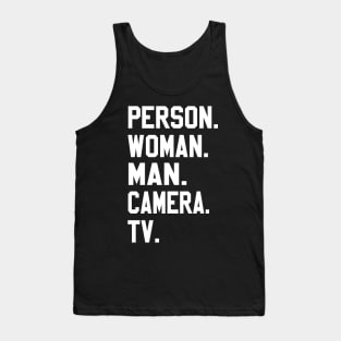 Person Woman Man Camera Tv Trump Cognitive Test Great Memory Tank Top